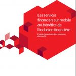 L'excellent livre blanc de BearingPoint "Les services financiers sur mobile au bénéfice de l'inclusion financière"