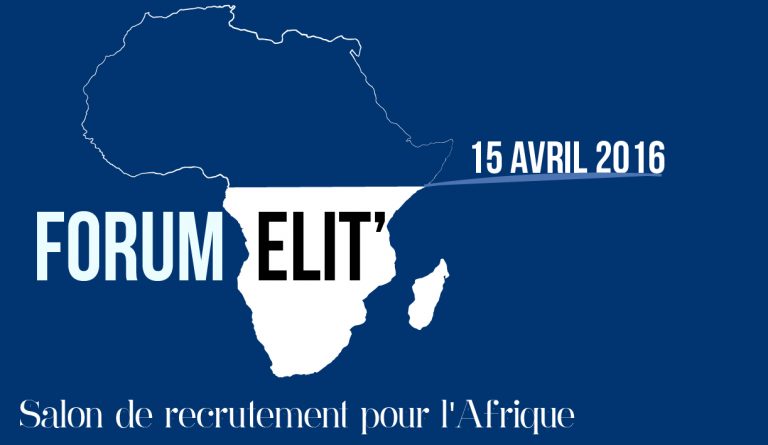 emploi : 12ème forum sur le recrutement ELIT « Build your emerging Africa »