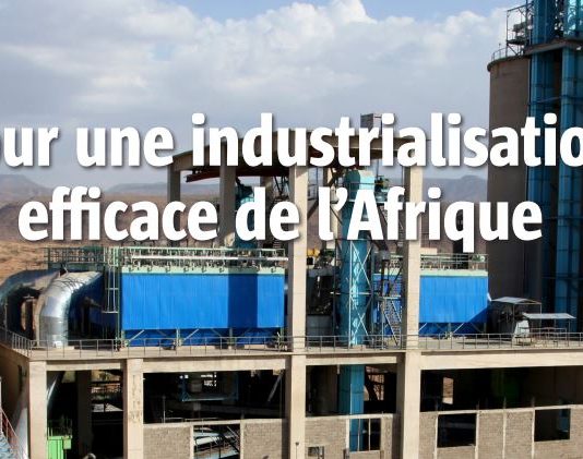 Pour une industrialisation efficace de l’Afrique