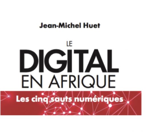 Le Digital en Afrique - Livre de Jean-Michel HUET