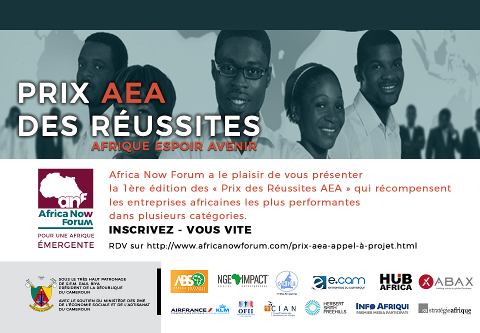 Les prix AAEA - Afrique Espoir Avenir - du Africa Now Forum de Yaoundé