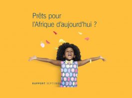 Prêts pour l'Afrique d'aujourd'hui ? Le rapport de l'Institut Montaigne - Info Afrique