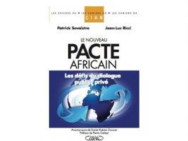Livre le nouveau pacte africain, éditions Michel Lafon avec le CIAN