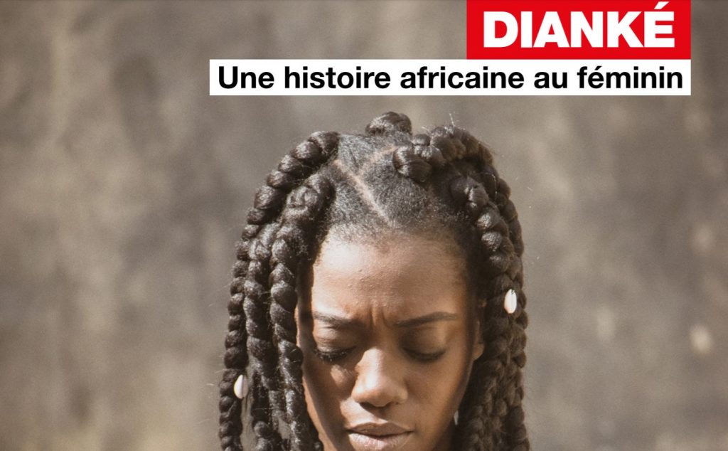 Dianké une histoire africaine au féminin