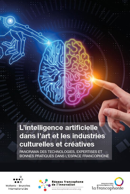 guide intitulé « L’intelligence artificielle dans l’art et les industries culturelles et créatives : Panorama des technologies, expertises et bonnes pratiques dans l’espace francophone ».